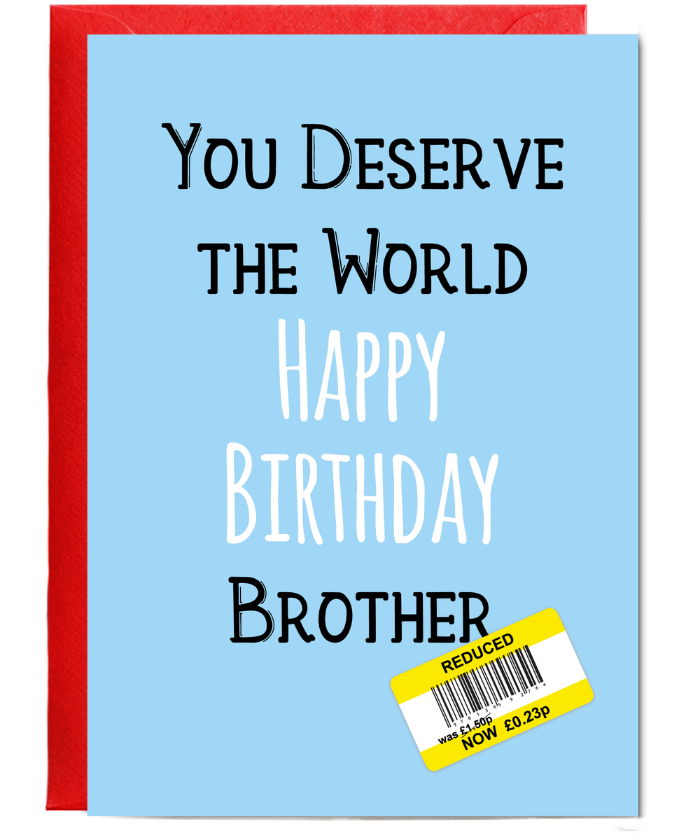 Funny Birthday Card for Brother Reduced Price Joke