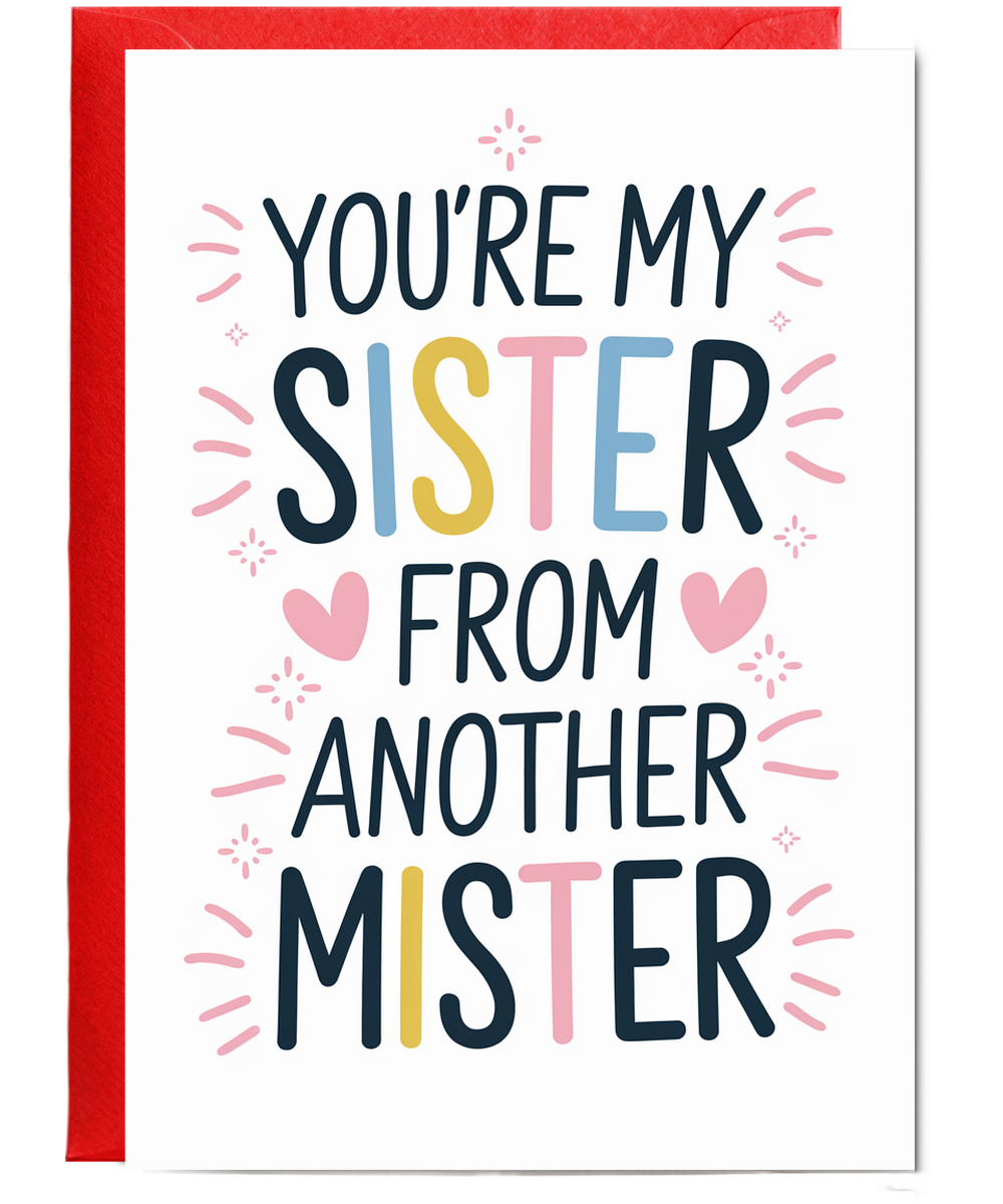 You’re My Sister from Another Mister