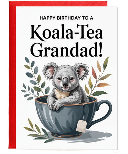 Happy Birthday to a Koala-tea grandad