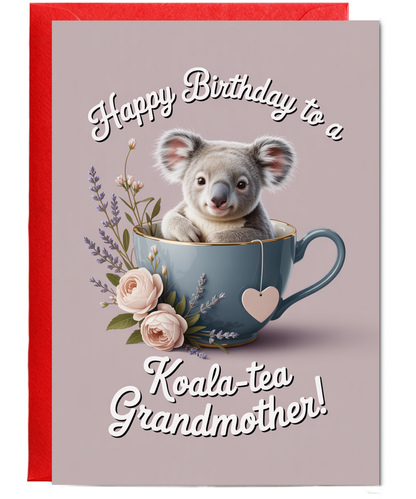Happy Birthday to a Koala-tea Grandmother