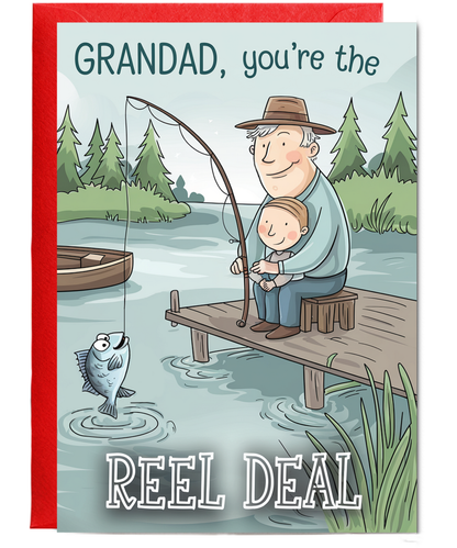 Fathers day grandad you're the reel deal