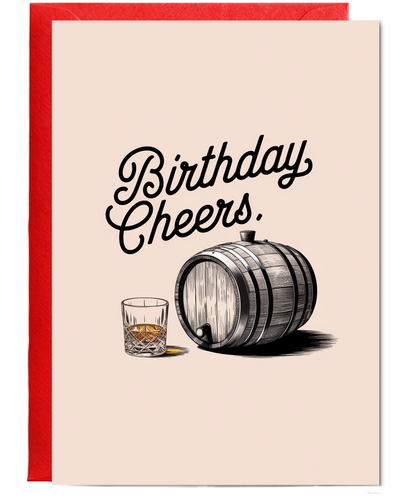 Birthday Cheers card for him whiskey barrel