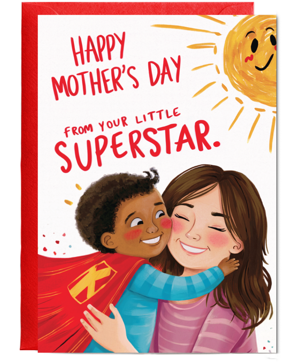 Happy mother's day from your little superstar