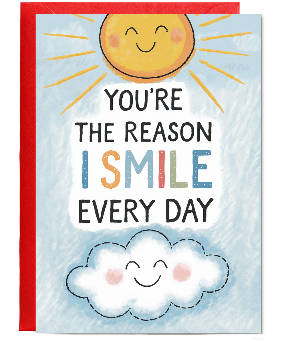 You’re the Reason I Smile Every Day
