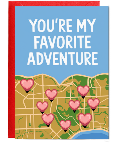 You’re my favorite adventure Greeting Card