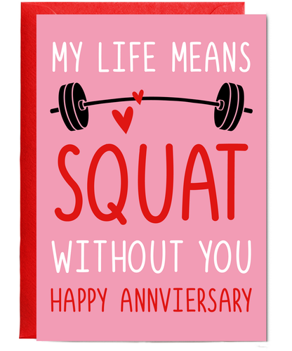 Gym Couple Anniversary Card My Life Means Squat Without You