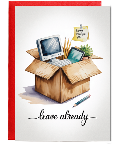 leave already, sorry to see you go