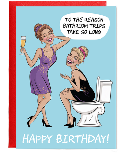 Funny Birthday Card for Best Friend Relatable Girly Bathroom Trips Joke