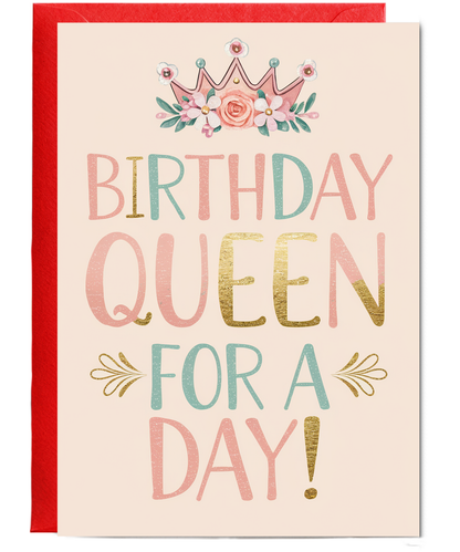 Birthday Queen for a Day!