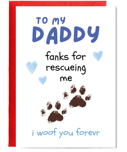 Funny Adorable Rescue Dog Card for Dog Dad from Dog