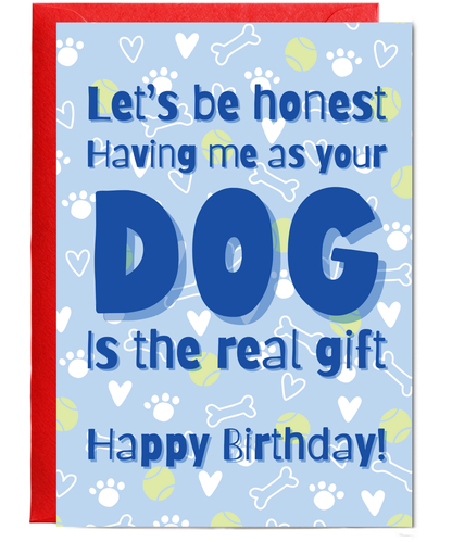 I think me being your dog