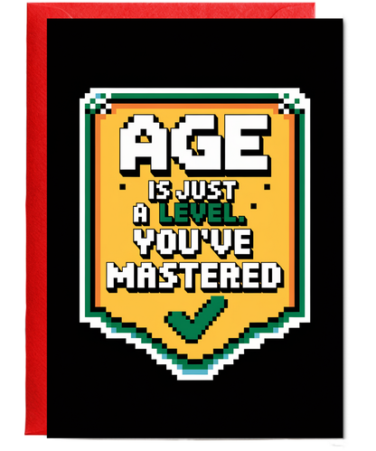 Age Is Just a Level You’ve Mastered