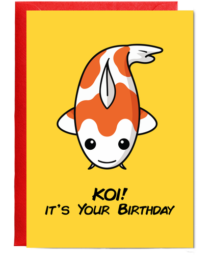 Happy Birthday Card for Fish Lover Koi Its Your Birthday