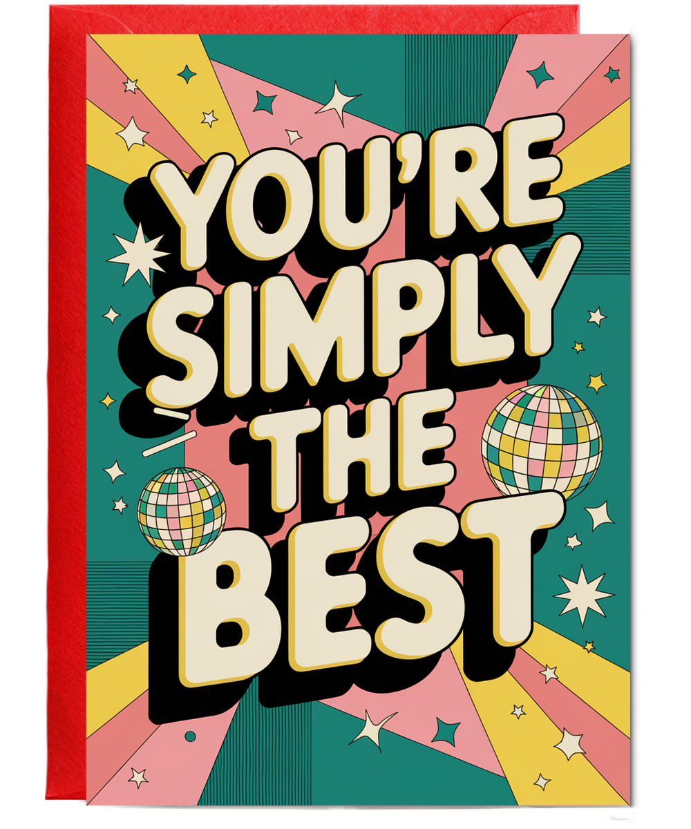 You’re Simply the Best valentines day