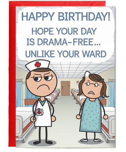 Nurse Birthday Card Hope Your Day is Drama-Free… Unlike Your Ward