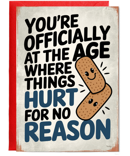 Happy Birthday Card Things Hurt for No Reason