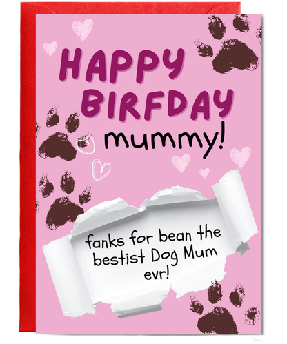 Funny Dog Mum Birthday Card from the Dog Pet Parent Gift