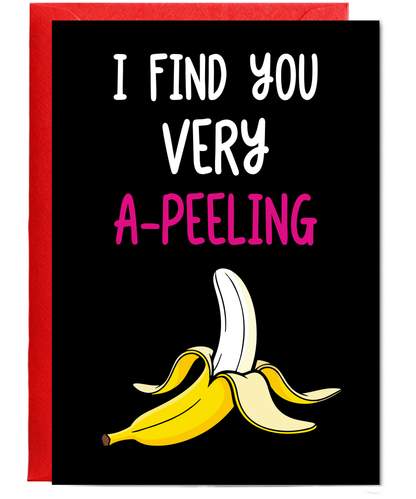 Funny I Find You Very Appealing Card Banana Pun for Husband or Boyfriend
