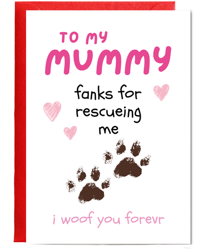 Funny Adorable Rescue Dog Card for Dog Mum from Dog