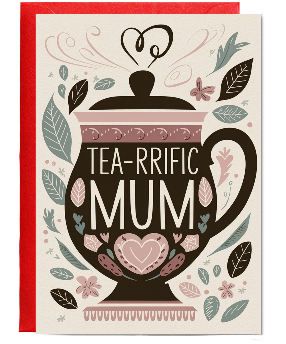 Tea-rrific Mum valentines day