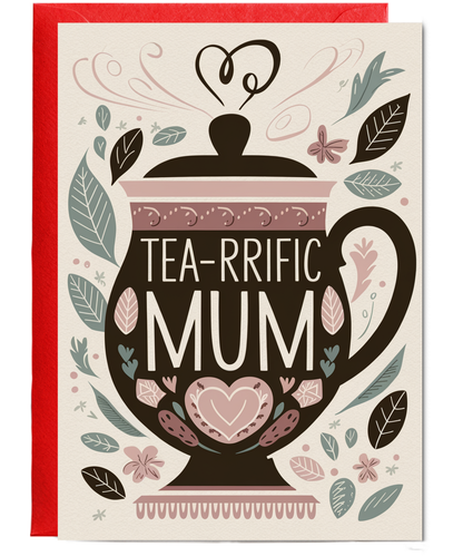 Tea-rrific Mum valentines day
