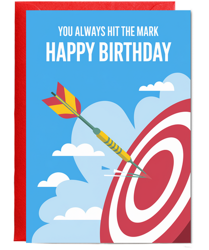 You Always Hit the Mark Happy Birthday