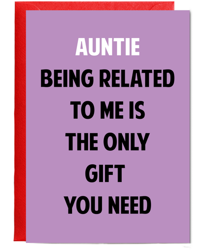 Funny Birthday Card for Aunty Only Gift You Need