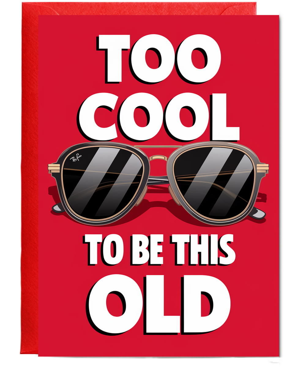 Too Cool to Be This Old