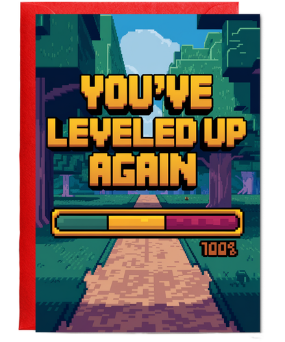 You’ve Leveled Up Again