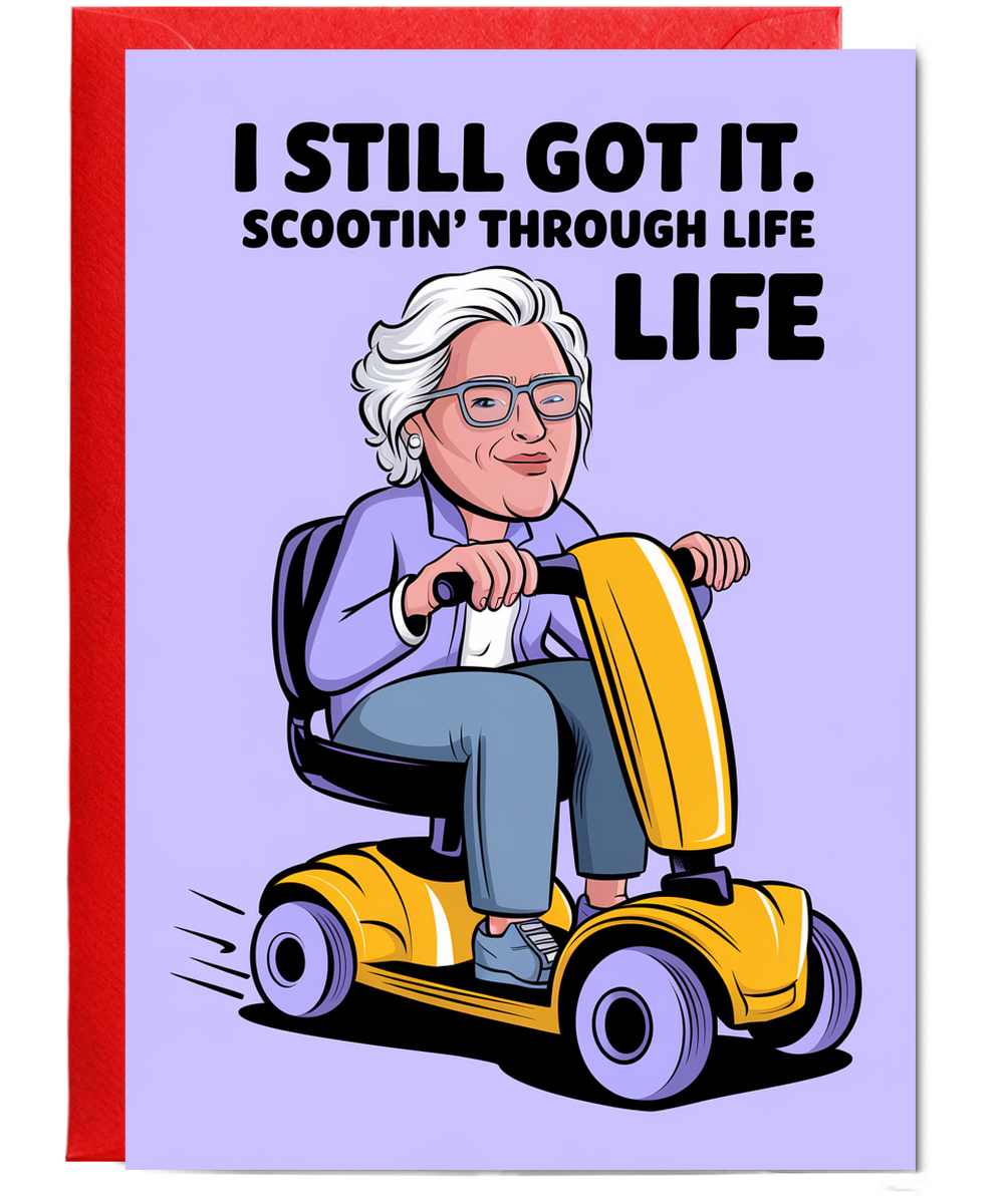 Funny Birthday Card I Still Got It – Scootin' Through Life