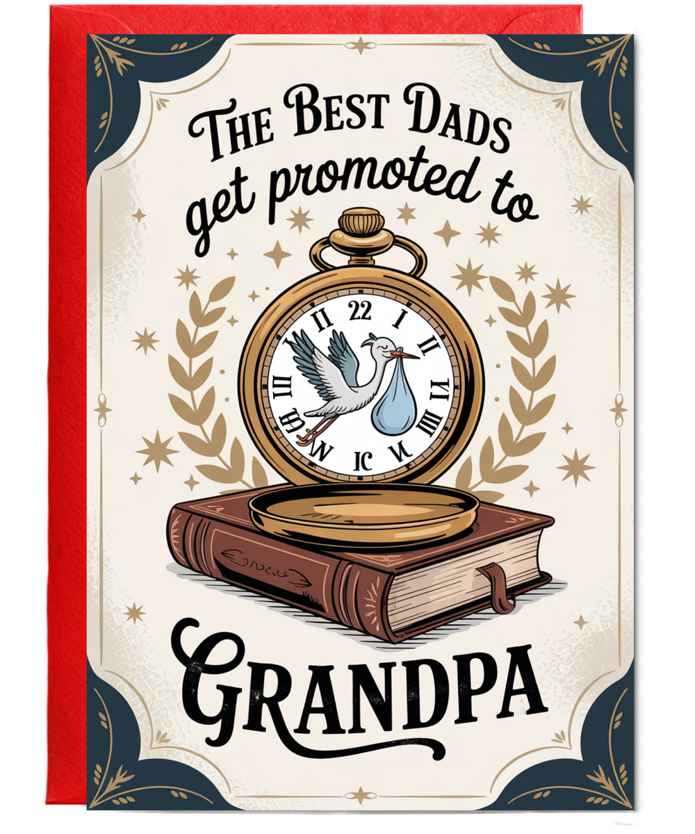 New Born Baby Card The Best Dads Become Grandpas Pocket Watch Design