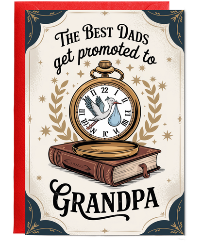 New Born Baby Card The Best Dads Become Grandpas Pocket Watch Design