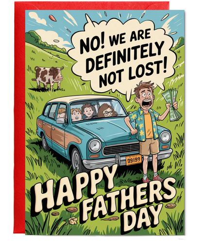 Hilarious Fathers Day Card Dads When Getting Lost on a Family Road Trip