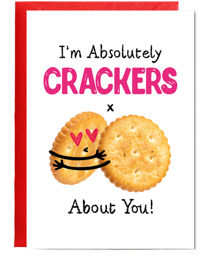 Fun Valentines Anniversary Card Im Absolutely Crackers About You