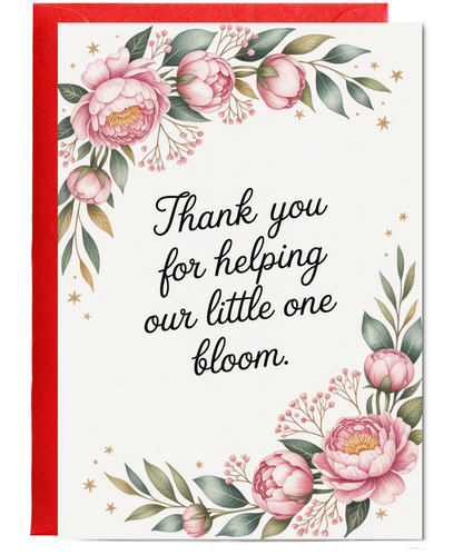 Thank you for helping our little one bloom