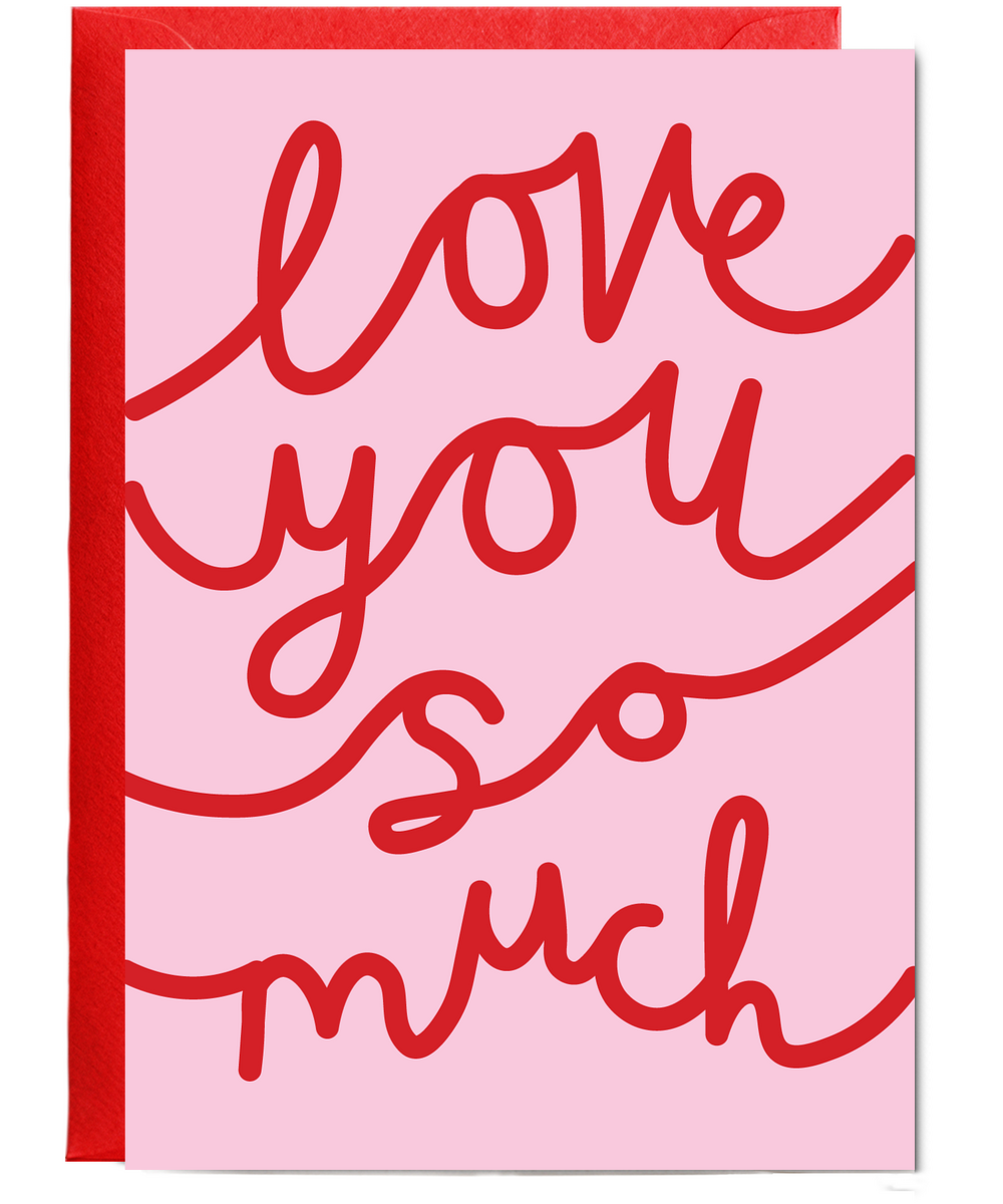 Love you so much