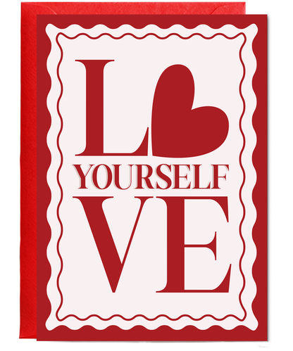 Valentines Love yourself