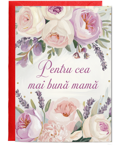 Pentru cea mai bună mamă to the best mum