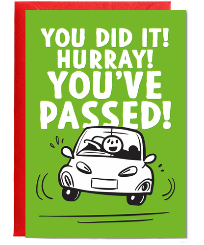 Well Done Card Hurray Youve Passed Your Drivers License