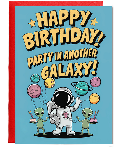 Happy Birthday! Party in Another Galaxy!