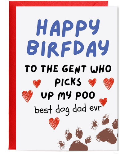 Funny Dog Dad Birthday Card from the Dog Poo Humour