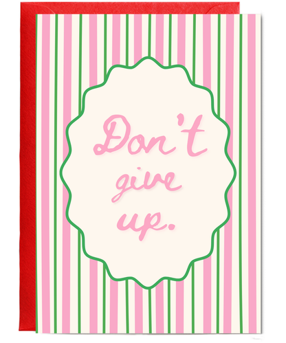 Don't give up