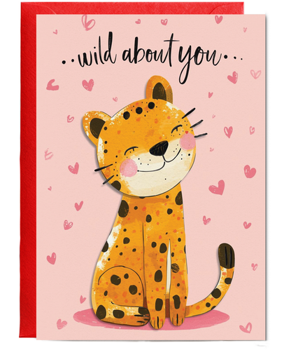 Valentines Wild about you