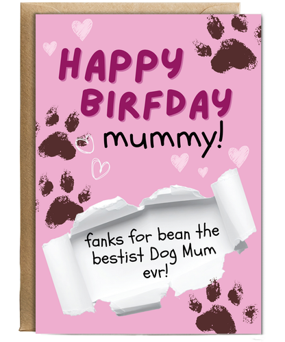 Funny Dog Mum Birthday Card from the Dog Pet Parent Gift