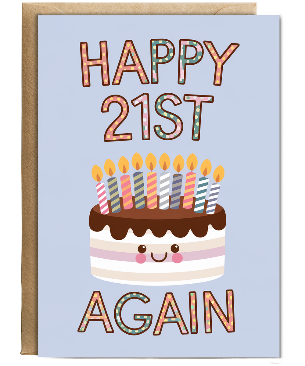 Happy 21st Again Funny
