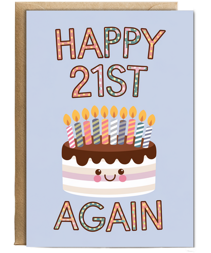 Happy 21st Again Funny