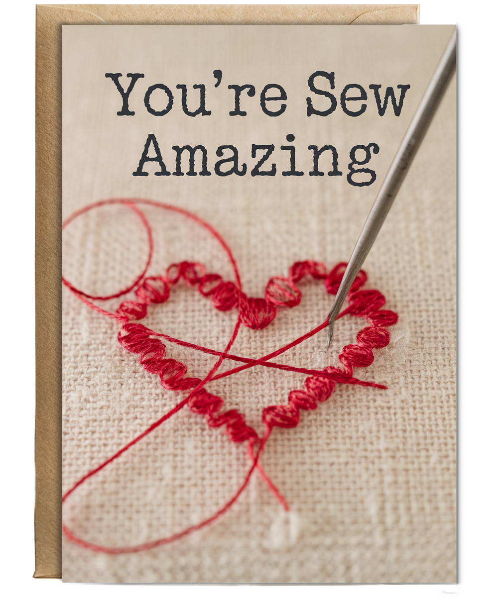 You’re sew amazing Greeting Card