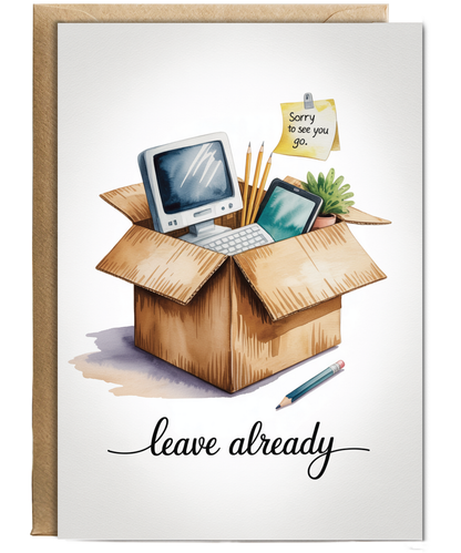 leave already, sorry to see you go