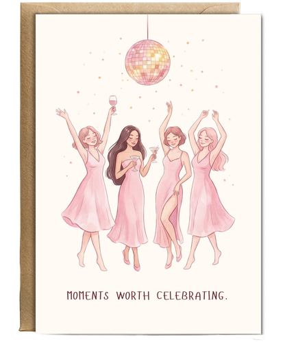 Moments worth celebrating. Disco ball congratulations bestie
