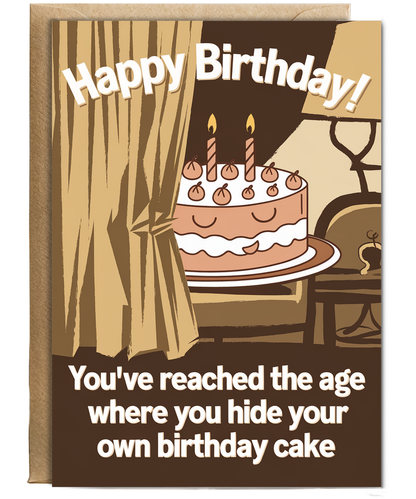 Happy Birthday! You’ve Reached the Age Where You Hide Your Own Birthday Cake
